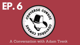 The Converse Cowboy Podcast